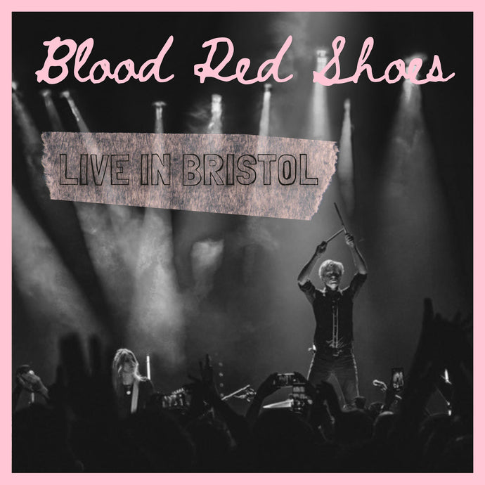Blood Red Shoes: Live in Bristol